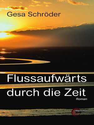 cover image of Flussaufwärts durch die Zeit
